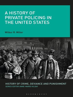 cover image of A History of Private Policing in the United States